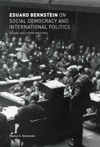 Eduard Bernstein on Social Democracy and International Politics