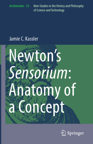 Newton’s Sensorium: Anatomy of a Concept