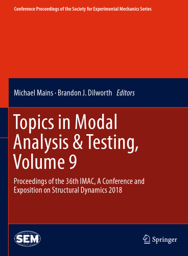 Topics in Modal Analysis & Testing, Volume 9