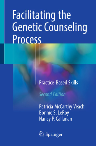 Facilitating the Genetic Counseling Process