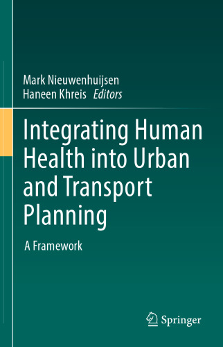 Integrating Human Health into Urban and Transport Planning