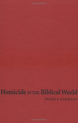 Homicide in the Biblical World