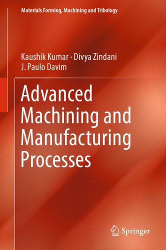 Advanced Machining and Manufacturing Processes