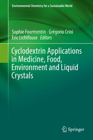 Cyclodextrin Applications in Medicine, Food, Environment and Liquid Crystals