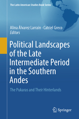 Political Landscapes of the Late Intermediate Period in the Southern Andes