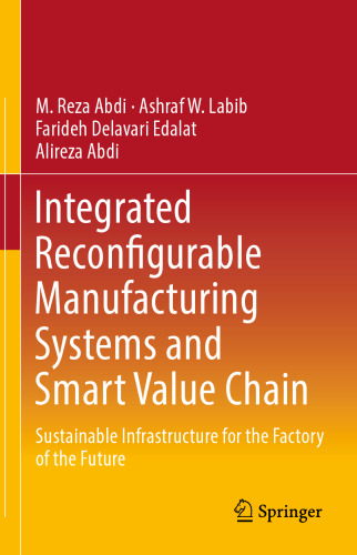 Integrated Reconfigurable Manufacturing Systems and Smart Value Chain