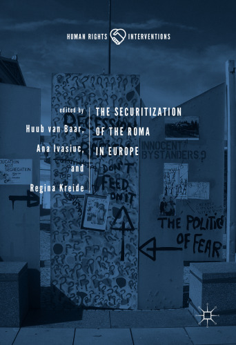 The Securitization of the Roma in Europe