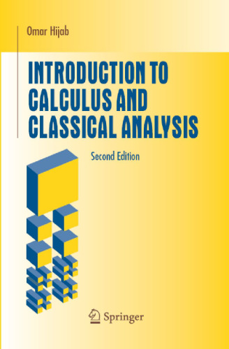 Introduction to Calculus and Classical Analysis 