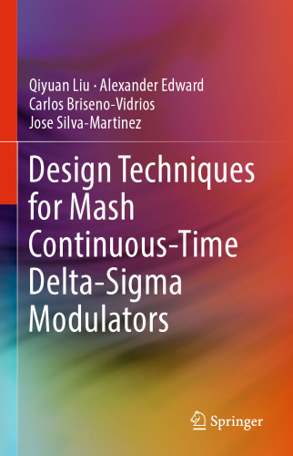 Design Techniques for Mash Continuous-Time Delta-Sigma Modulators