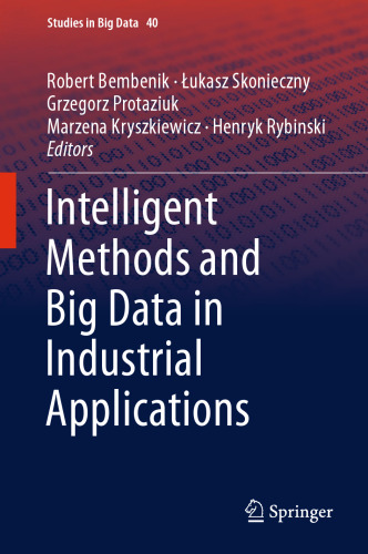 Intelligent Methods and Big Data in Industrial Applications