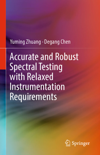 Accurate and Robust Spectral Testing with Relaxed Instrumentation Requirements