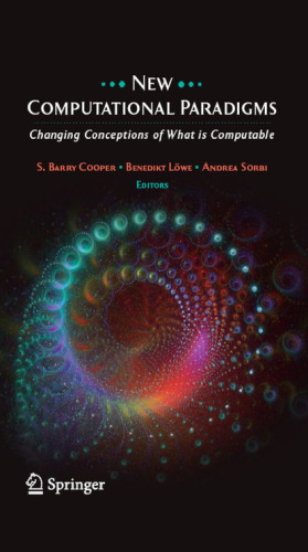 New Computational Paradigms: Changing Conceptions of What is Computable