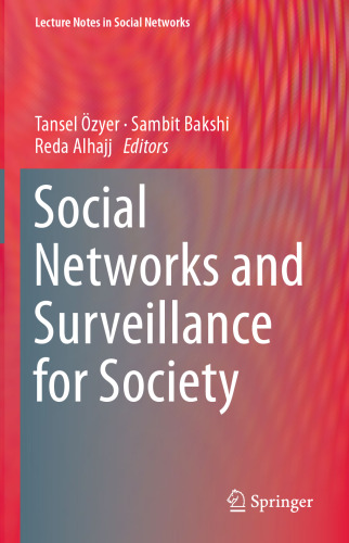 Social Networks and Surveillance for Society