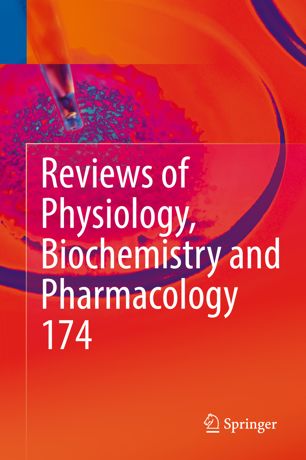 Reviews of Physiology, Biochemistry and Pharmacology Vol. 174