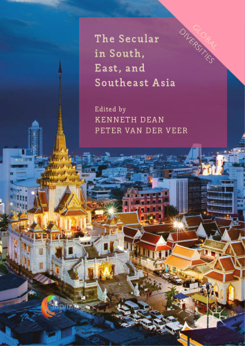 The Secular in South, East, and Southeast Asia