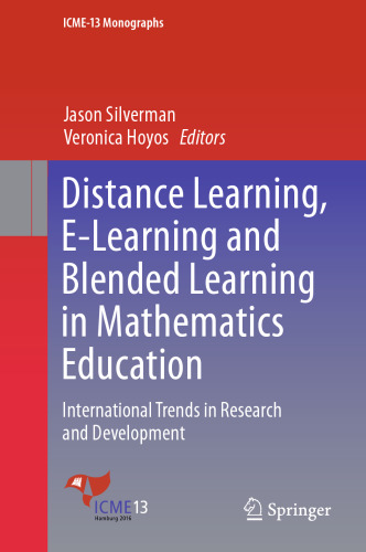 Distance Learning, E-Learning and Blended Learning in Mathematics Education