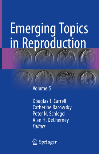 Emerging Topics in Reproduction