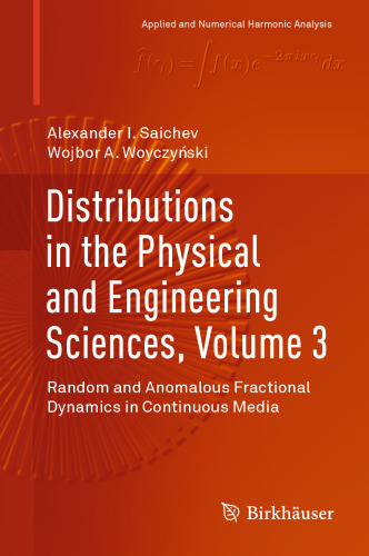 Distributions in the Physical and Engineering Sciences, Volume 3