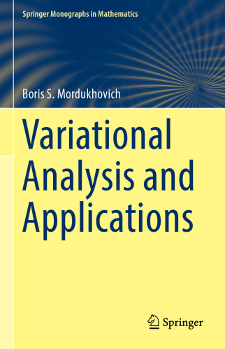 Variational Analysis and Applications