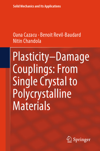 Plasticity-Damage Couplings: From Single Crystal to Polycrystalline Materials