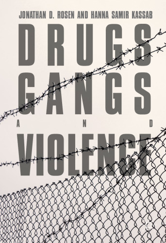 Drugs, Gangs, and Violence