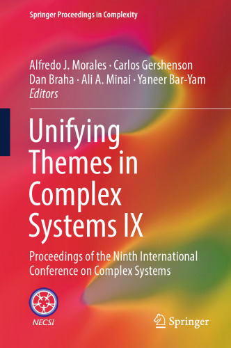 Unifying Themes in Complex Systems IX