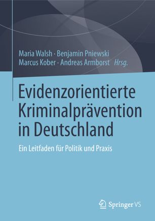 Evidenzorientierte Kriminalprävention in Deutschland