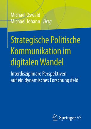 Strategische Politische Kommunikation im digitalen Wandel