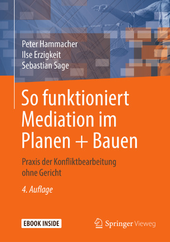 So funktioniert Mediation im Planen + Bauen