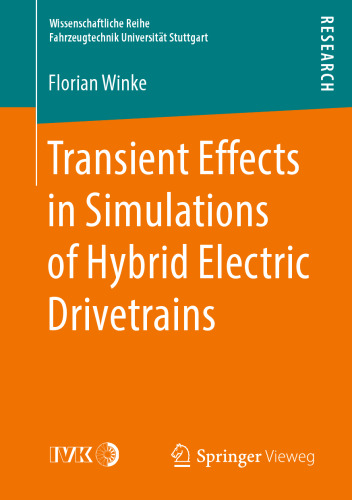 Transient Effects in Simulations of Hybrid Electric Drivetrains