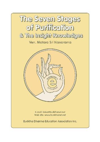 The 7 Stages of Purification and The Insight Knowledges