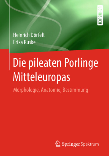 Die pileaten Porlinge Mitteleuropas