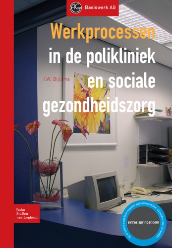 Werkprocessen in de polikliniek en sociale gezondheidszorg