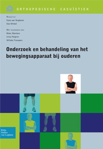 Onderzoek en behandeling van het bewegingsapparaat bij ouderen