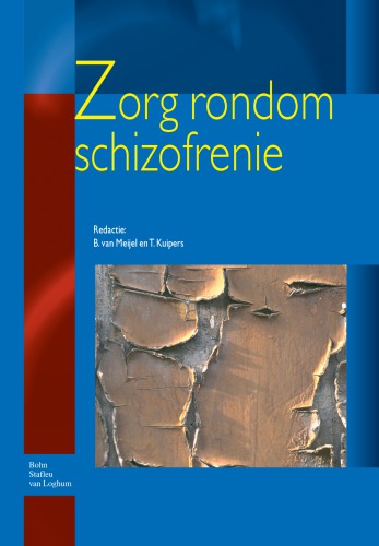 Zorg rondom schizofrenie