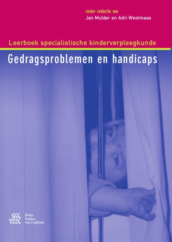 Leerboek specialistische kinderverpleegkunde - Gedragsproblemen en handicaps