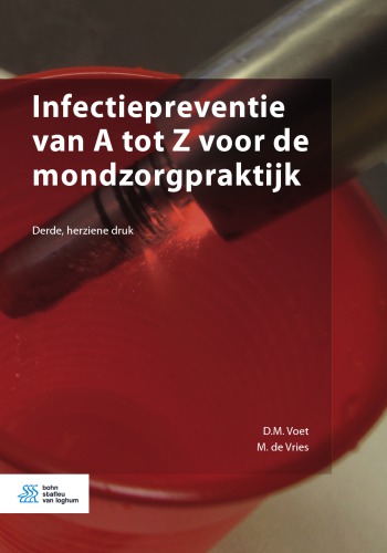 Infectiepreventie van A tot Z voor de mondzorgpraktijk