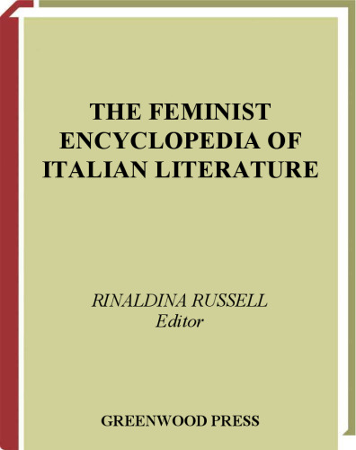 The Feminist Encyclopedia of Italian Literature