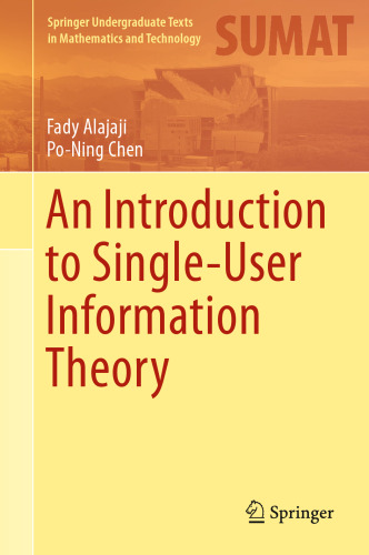 An Introduction to Single-User Information Theory