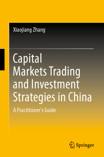 Capital Markets Trading and Investment Strategies in China