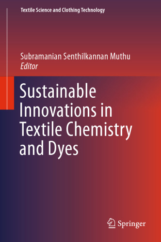 Sustainable Innovations in Textile Chemistry and Dyes