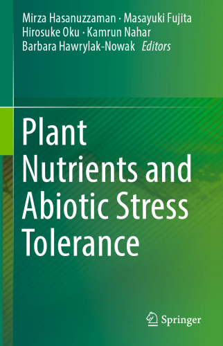 Plant Nutrients and Abiotic Stress Tolerance