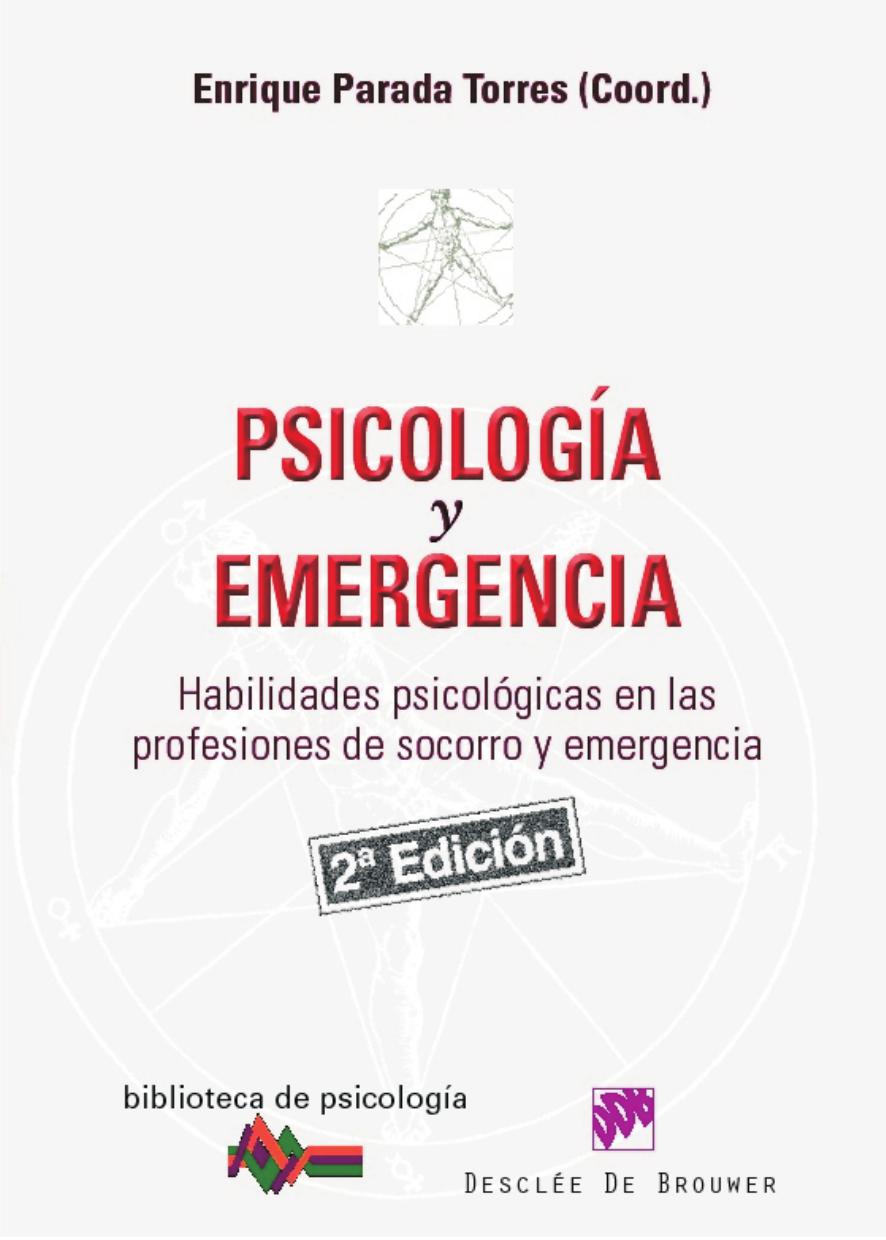 Psicología y emergencia: habilidades psicológicas en las profesiones de socorro y emergencia