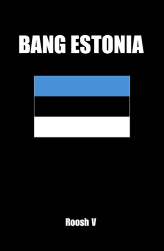 Bang Estonia: How to Sleep with Estonian Women in Estonia