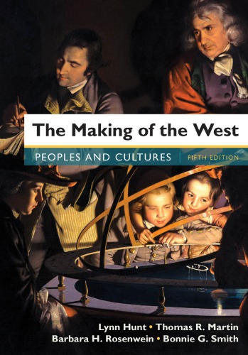 The Making of the West: Peoples and Cultures