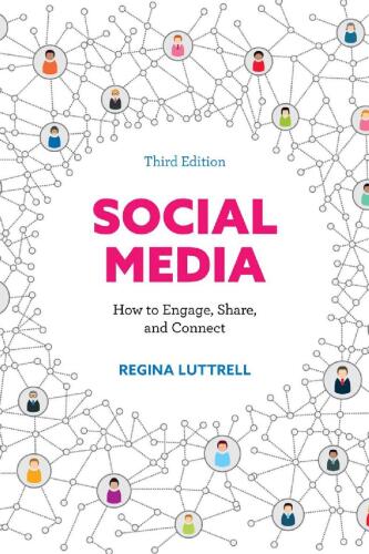 Social Media: How to Engage, Share, and Connect