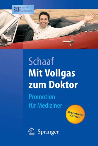 Mit Vollgas zum Doktor : Promotion für Mediziner