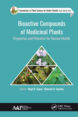 Bioactive compounds of medicinal plants : properties and potential for human health