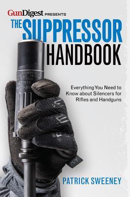 Gun Digest Suppressor Handbook