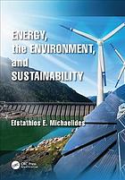 Energy, the Environment, and Sustainability